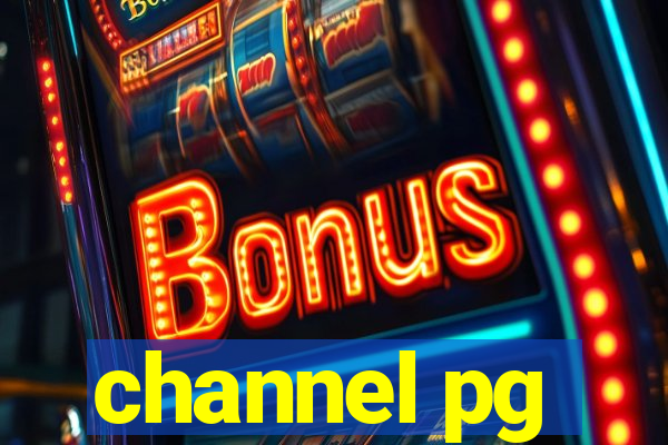 channel pg